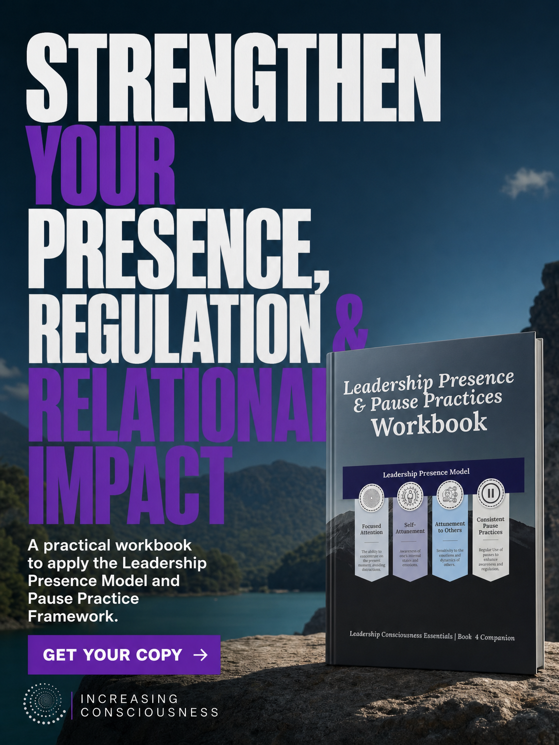 Leadership Presence Workbook: Strengthen Your Presence, Regulation & Relational Impact