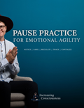 A Pause Practice for Emotional Agility in Leadership