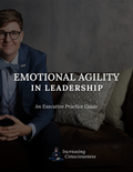 Emotional Agility in Leadership | Executive Practice Guide