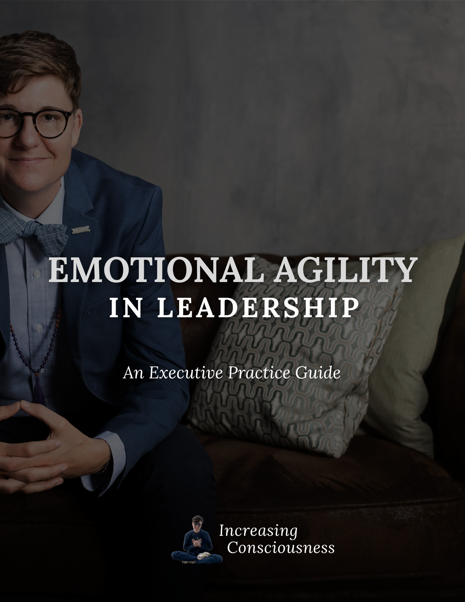 Emotional Agility in Leadership | Executive Practice Guide