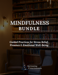 Mindfulness Worksheets Bundle | 16 Guided Practices for Stress Relief, Presence & Emotional Well-Being