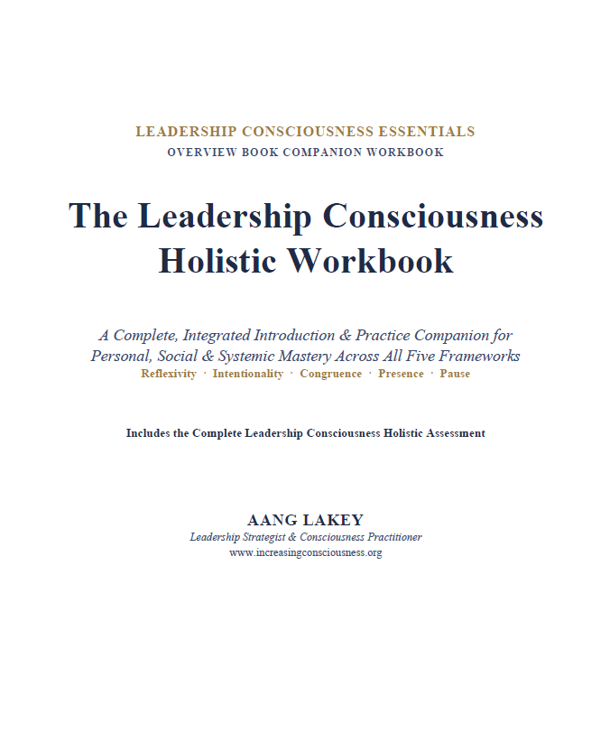 Leadership Consciousness Essential Workbook